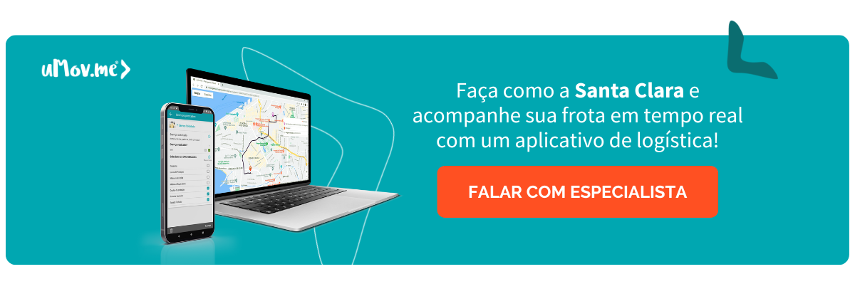 Faça como a Santa Clara - Aplicativo de Logística