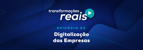 episódio 3 - digitalização das empresas